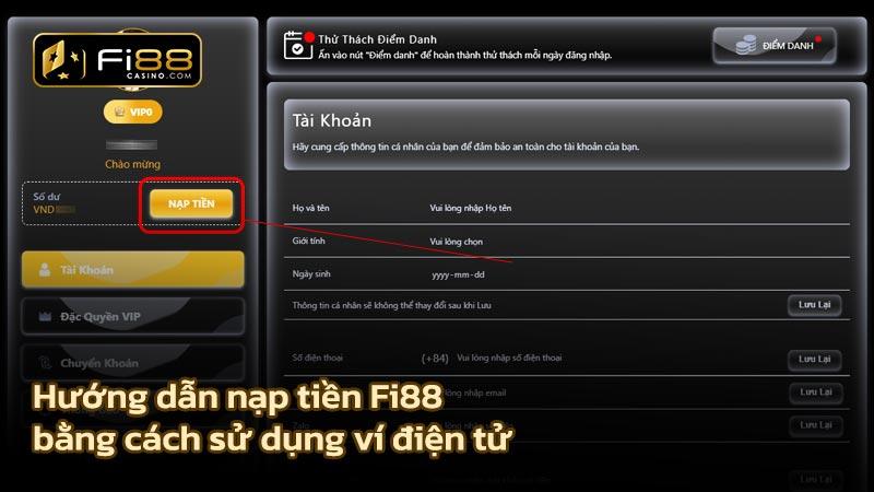 Hướng dẫn nạp tiền Fi88 bằng cách sử dụng ví điện tử