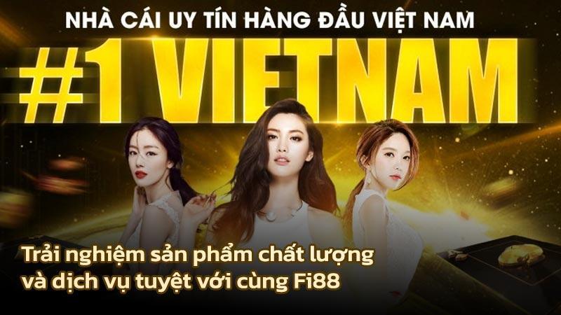Trải nghiệm sản phẩm chất lượng và dịch vụ tuyệt với cùng Fi88