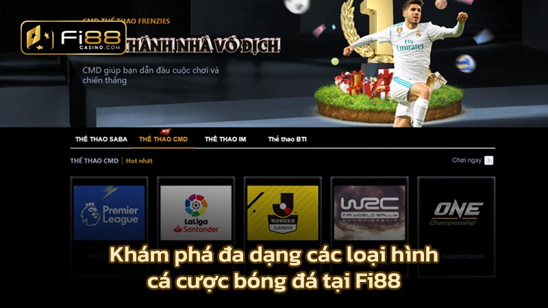 Khám phá đa dạng các loại hình cá cược bóng đá tại Fi88